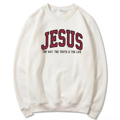 Jesus The Way The Truth and The Life Varsity Sweatshirt